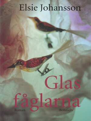 cover image of Glasfåglarna